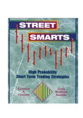 Linda Raschke - Street Smarts. High Probability Short Term Trading Strategies (224 Pages).pdf