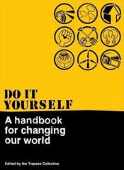 Do it yourself – A handbook for changing our world.pdf