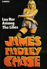 1950 - Lay Her Among the Lilies - James Hadley Chase.epub